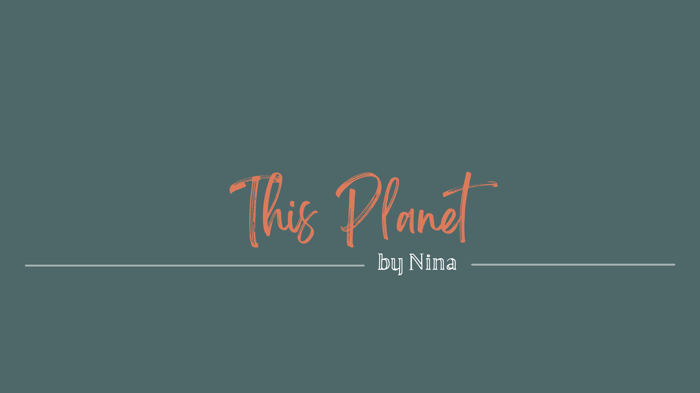 This Planet by Nina