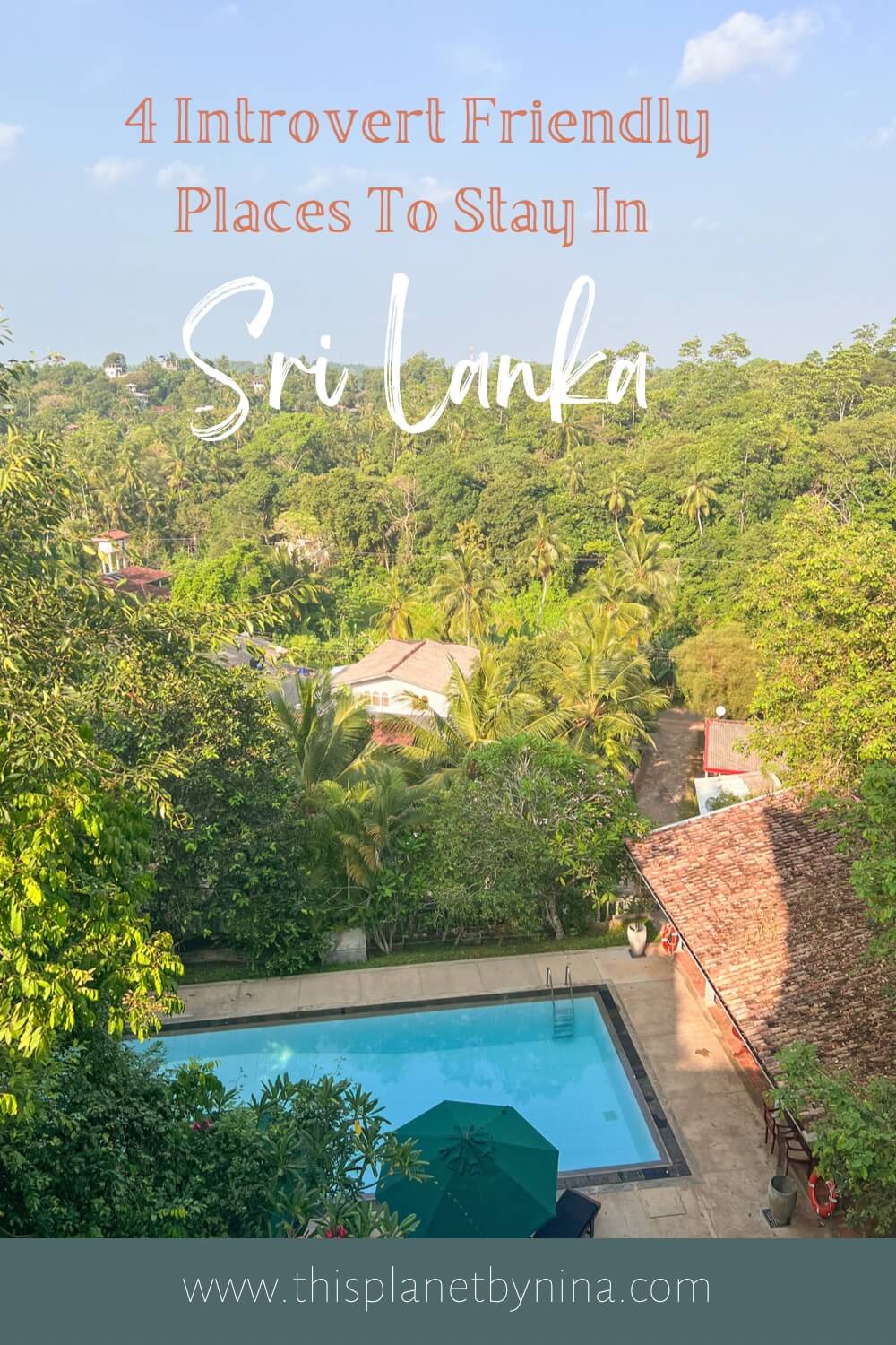 4 Introvert Friendly Places To Stay In Sri Lanka Pin